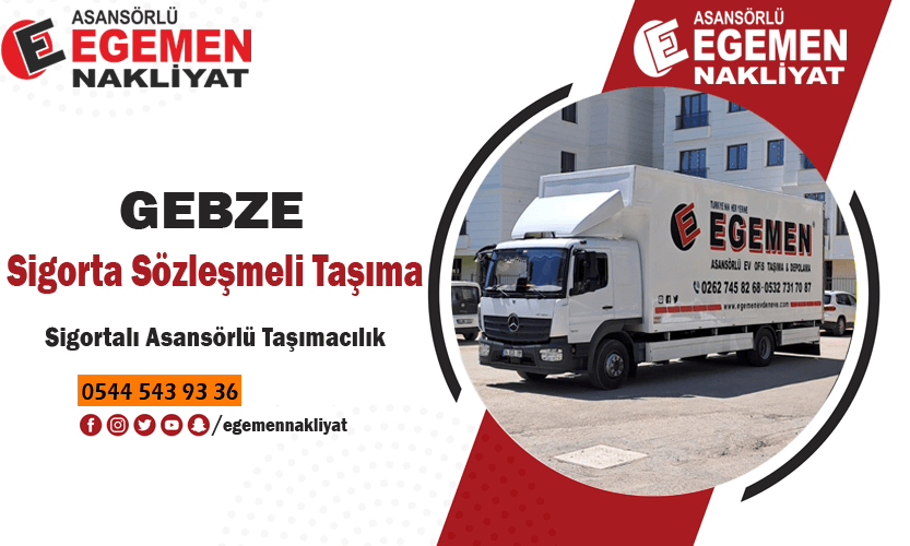 Gebze sigorta sözleşmeli taşıma Gebze sigortalı nakliye fiyatları